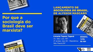 Sociologia do Brasil, de Alysson Mascaro - Lançamento