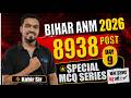 Bihar ANM 8938 Bharti 2026 Notification | Bihar ANM New Vacancy 2026 | ANM भर्ती 2026 | ANM top ques