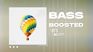 BTS (방탄소년단) - Ma City [BASS BOOSTED]