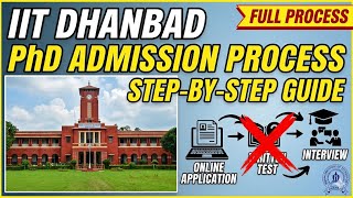 PhD Admission Process @ IIT (ISM) Dhanbad || Step-By-Step Guide || dAd Sir