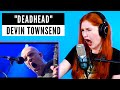 Devin Townsend Project "Deadhead" | Vocal Coach Reaction/Analysis... finally returning to Devin!