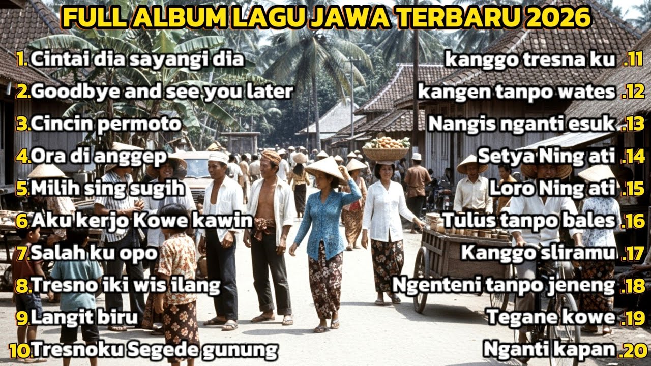 FULL ALBUM LAGU JAWA TERBARU 2026 - Paling Enak Didengar Saat Santai Dan Kerja