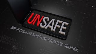 UnSafe: North Carolina Kids Dying from Gun Violence