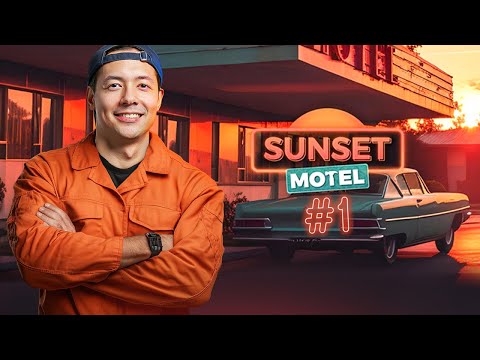 JE REPRENDS UN MOTEL EN FAILLITE ! ► SUNSET MOTEL #1