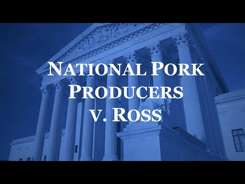 Term Talk (2022-2023): National Pork Producers Council v. Ross
