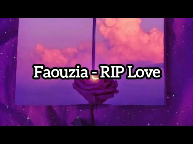 Faouzia - RIP Love Lyrics + Cover (Cover By Eltasya Natasha) class=