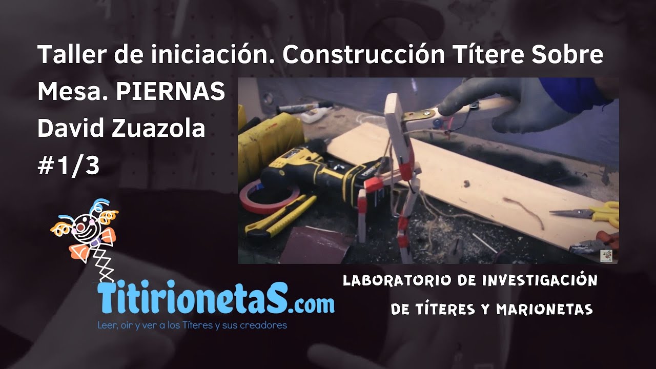 Cómo hacer un mecanismo curioso para andar-TÍTERE SOBRE MESA-David Zuazola