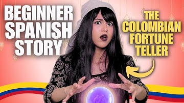 Spanish Story for Beginners: "The Fortune Teller" (A1-A2)