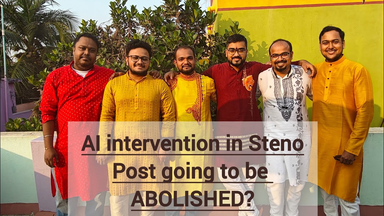 AI intervention in Steno| Targetted campaign against Stenographers| Post going to be ABOLISHED?