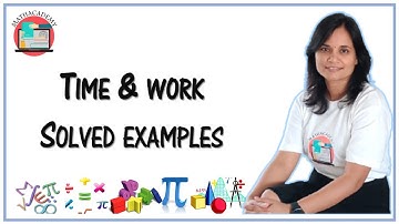 Time & Work | Grade - 8 | Mathacademy