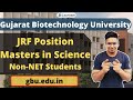 Job Updates | Gujarat Biotechnology University | JRF | MSc | Non-NET Students | eLearnam |