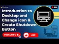 Computer Desktop Introduction | Change Icon &amp; Shutdown Button Kaise Banaye | Basic Computer Class