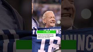 The FBI have launched an investigation into the death of late Indianapolis Colts owner Jim Irsay