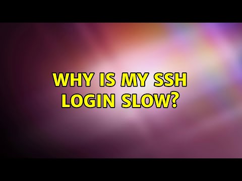 Why is my SSH login slow? (23 Solutions!!)