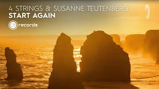 VOCAL TRANCE: 4 Strings & Susanne Teutenberg - Start Again (Carlo Resoort Records) + LYRICS