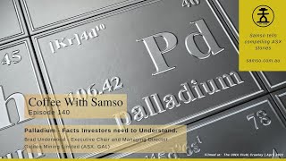 The Palladium Province - Galileo Mining Limited Asx Gal - Episode 140