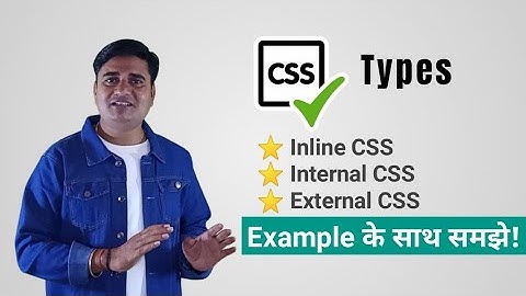Types of CSS | Inline CSS Example | Internal CSS Example | External CSS Example