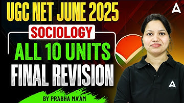 UGC NET June 2025 Sociology Paper -2 All 10 Units  Revision Complete BY Prabha Ma