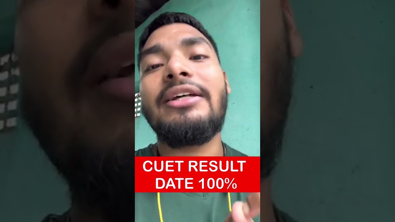 CUET Result Date Announced | Confirmed 100% ￼