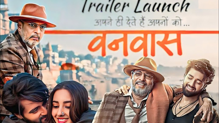Official Trailer Of Vanvaas | Nana Patekar | Anil Sharma | Simratt Kaur | In Cinemas 20th December