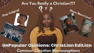 Popular Opinions: Christian Edition| Common Misconceptions about Christians