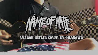 Download Lagu Name Of Hate - AMARAH [Guitar Cover] by gilangwr MP3