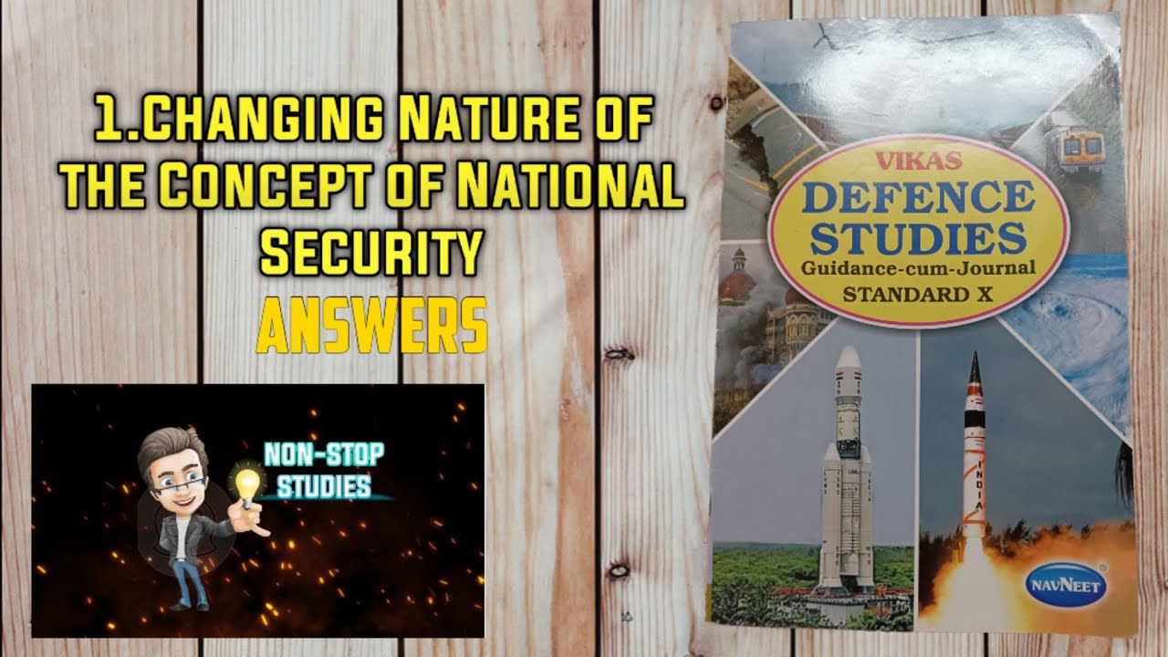 10TH S.D CHAPTER 1.CHANGING NATURE OF THE CONCEPT OF NATIONAL SECURITY