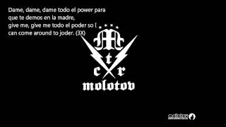 Video thumbnail of "Molotov - Dame El Poder - Letra"