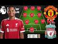 🚨 MUST WIN CLASH! Manchester United vs Liverpool BEST PREDICTED XI 🔥 ft Ngumoha | EPL 2026 MD35
