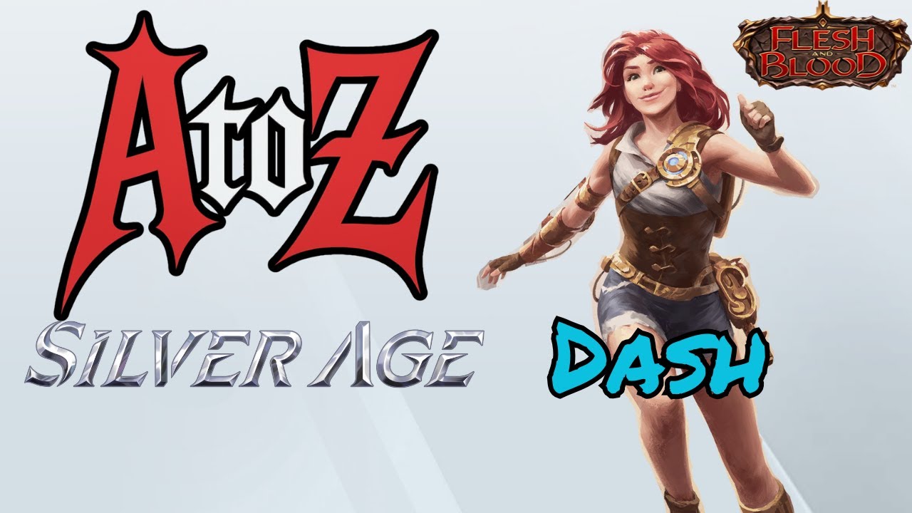 Dash | Silver Age | Super Slam | Flesh and Blood TCG - YouTube