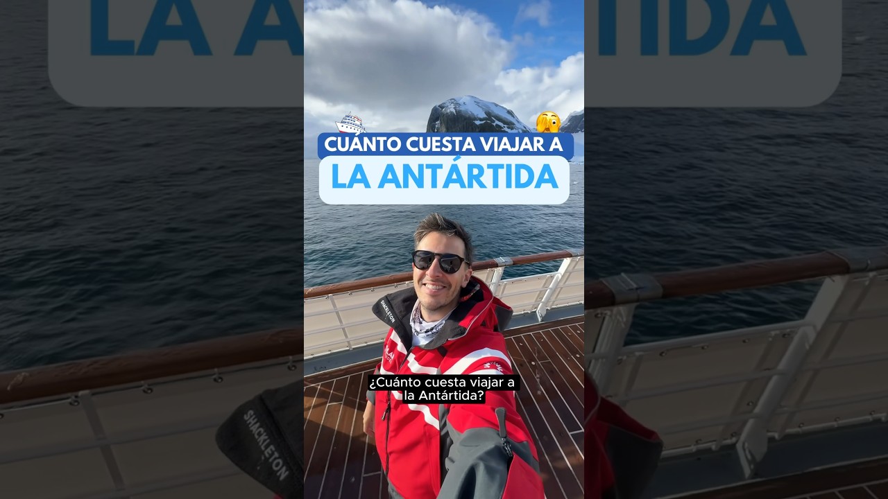 &iquest;Cu&aacute;nto cuesta 🤑viajar a la Ant&aacute;rtida?