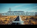 Petroleum Pipelines Act 2003: Licensing, Regulation &amp; Energy Access in South Africa