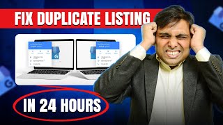 Google My Business Duplicate Listing FIXED in Just 24 Hours