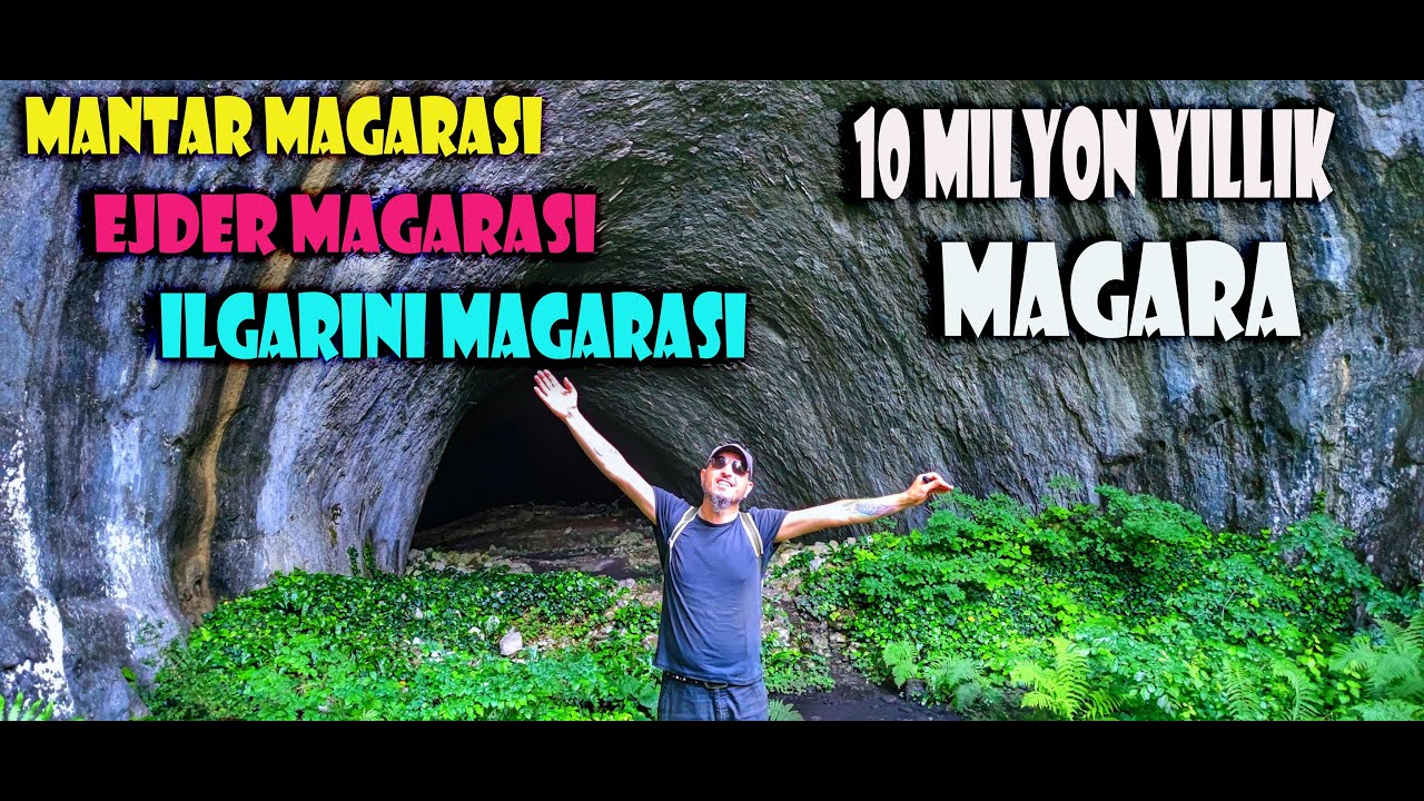MANTAR MAĞARASI, EJDER MAĞARASI, ILGARİNİ MAĞARASI