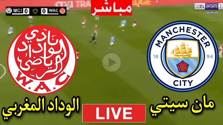بث مباشر مباراة مانشستر سيتي والوداد المغربي اليوم في كأس العالم للأندية 2025 Manchester City vs Alw