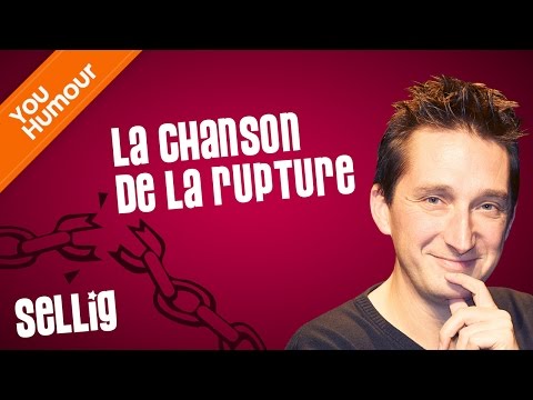 sellig---la-chanson-de-la-rupture