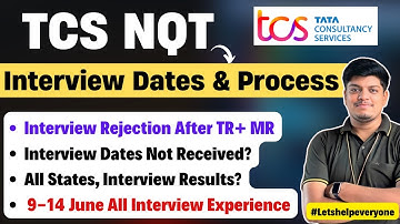 TCS Interview Dates, Interview Result, TR, MR, HR Process, State Wise |14 June Interview Experience