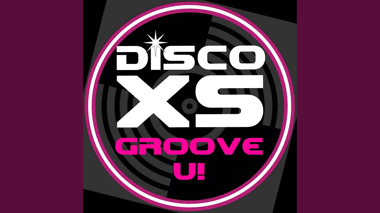 Groove U! (Extended DJ Mix)