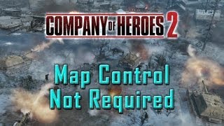 Company of Heroes 2: Map Control Not Required