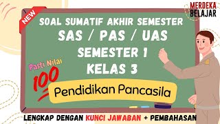 Pancasila Education SAS Questions for Grade 3 Elementary School Semester 1 Independent Curriculum...