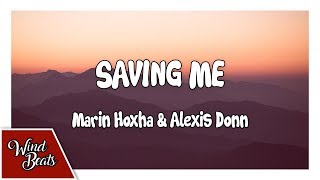 Marin Hoxha & Alexis Donn - Saving Me
