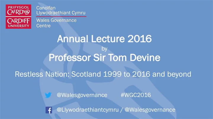 Restless Nation: Scotland 1999-2016 and beyond - Tom Devine