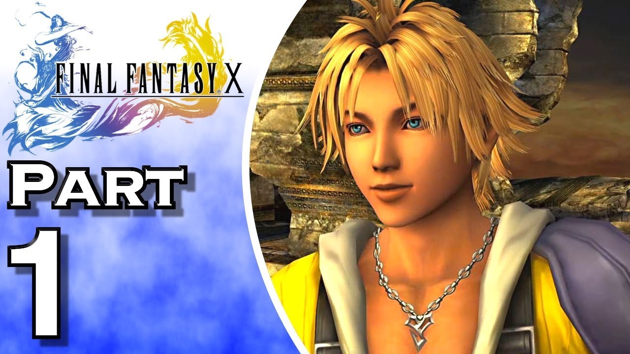 Давайте поиграем в Final Fantasy X — PS4 — (Геймплей + Прохождение) Часть 1 — Занарканд