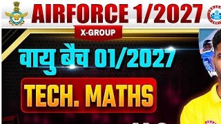 Airforce 1/2027 Tech Maths Circle #1 Class 🔥 | Vayu Batch | X-Group Preparation Most Important