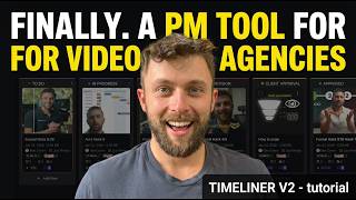 Timeliner v2 Full Walkthrough - The Project Management Tool Built for Video Teams