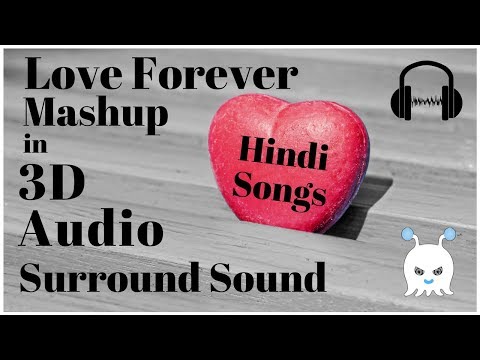 Love Forever Mashup | DJ Harshal Mashup | Extra 3D Audio | Surround Sound | Use Headphones 👾