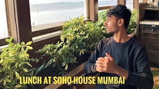 Our Lunch at Soho House Mumbai | Best restaurant in Mumbai for continental food!