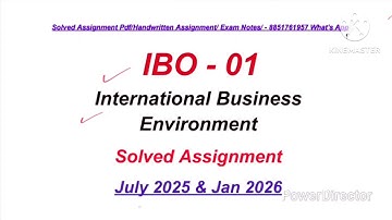 IBO 01 Solved Assignment 2025-2026 | IBO 01 Solved Assignment 2026 | MCOM Assignment IGNOU | IBO 01