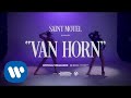 Saint motel  van horn official visualizer