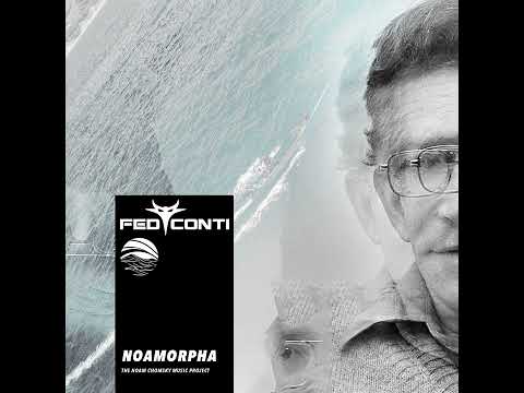 Fed Conti - Absolute Power (Absolutionist) | The Noam Chomsky Music Project